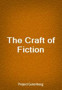 The Craft of Fiction (Ŀ̹)