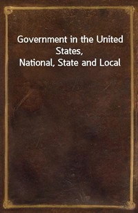 Government in the United States, National, State and Local (커버이미지)