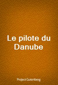 Le pilote du Danube (Ŀ̹)