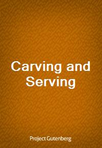 Carving and Serving (커버이미지)