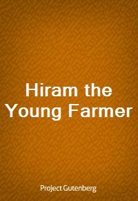 Hiram the Young Farmer (커버이미지)