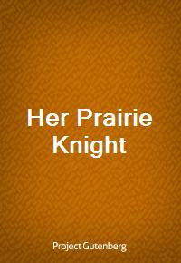 Her Prairie Knight (커버이미지)
