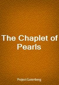 The Chaplet of Pearls (Ŀ̹)