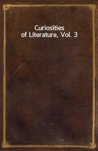 Curiosities of Literature, Vol. 3 (커버이미지)