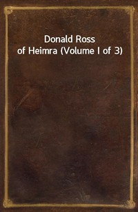 Donald Ross of Heimra (Volume I of 3) (커버이미지)