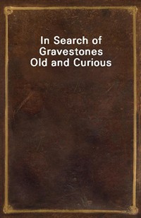 In Search of Gravestones Old and Curious (커버이미지)