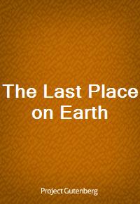 The Last Place on Earth (Ŀ̹)