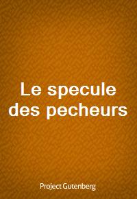 Le specule des pecheurs (Ŀ̹)