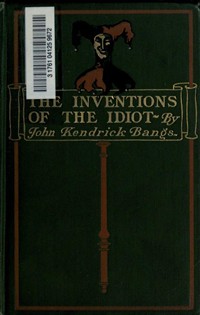 The Inventions of the Idiot (Ŀ̹)