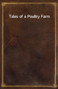 Tales of a Poultry Farm (Ŀ̹)