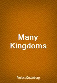 Many Kingdoms (Ŀ̹)