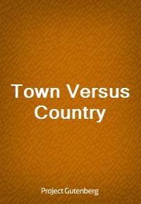 Town Versus Country (Ŀ̹)