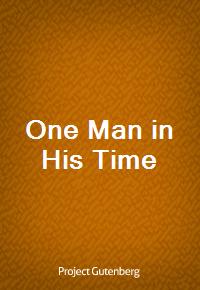 One Man in His Time (Ŀ̹)