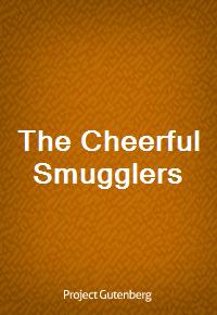 The Cheerful Smugglers (Ŀ̹)