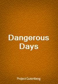 Dangerous Days (커버이미지)
