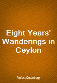 Eight Years' Wanderings in Ceylon (커버이미지)