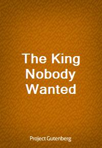 The King Nobody Wanted (Ŀ̹)