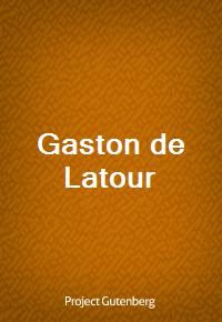 Gaston de Latour (커버이미지)