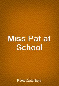 Miss Pat at School (Ŀ̹)