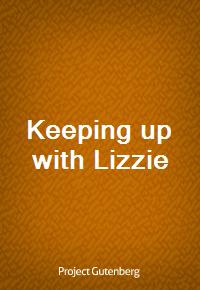 Keeping up with Lizzie (커버이미지)