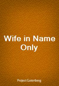 Wife in Name Only (Ŀ̹)