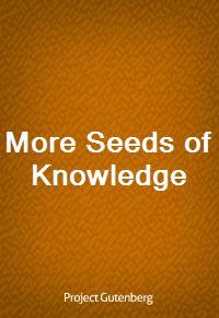 More Seeds of Knowledge (Ŀ̹)