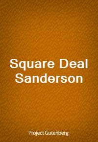 Square Deal Sanderson (Ŀ̹)