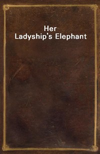 Her Ladyship's Elephant (커버이미지)
