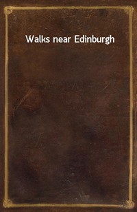 Walks near Edinburgh (Ŀ̹)