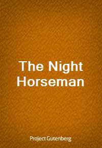 The Night Horseman (Ŀ̹)