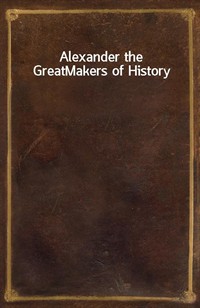 Alexander the GreatMakers of History (커버이미지)