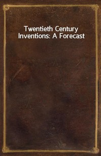 Twentieth Century Inventions: A Forecast (Ŀ̹)