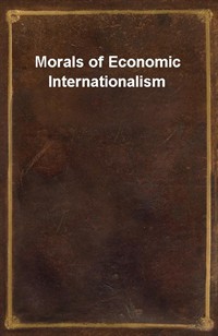 Morals of Economic Internationalism (Ŀ̹)