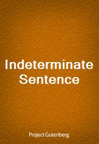Indeterminate Sentence (커버이미지)