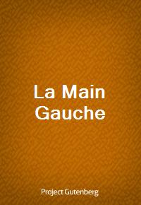 La Main Gauche (Ŀ̹)