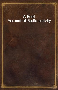 A Brief Account of Radio-activity (커버이미지)