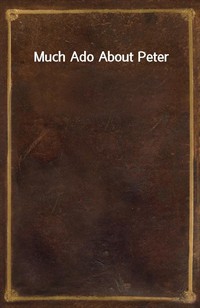 Much Ado About Peter (Ŀ̹)