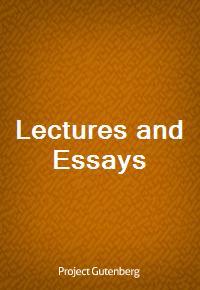 Lectures and Essays (Ŀ̹)