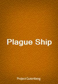 Plague Ship (Ŀ̹)