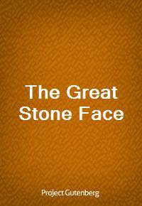 The Great Stone Face (Ŀ̹)