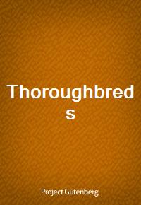 Thoroughbreds (Ŀ̹)