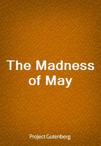 The Madness of May (Ŀ̹)