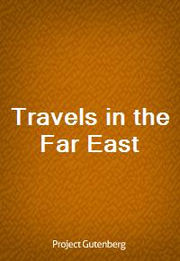 Travels in the Far East (Ŀ̹)