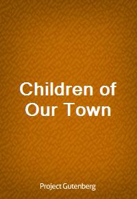 Children of Our Town (커버이미지)