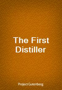 The First Distiller (Ŀ̹)