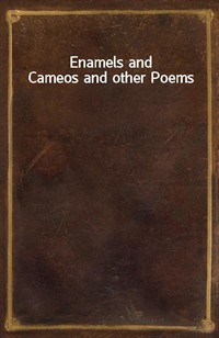 Enamels and Cameos and other Poems (커버이미지)