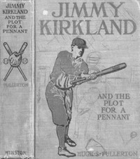 Jimmy Kirkland and the Plot for a Pennant (커버이미지)