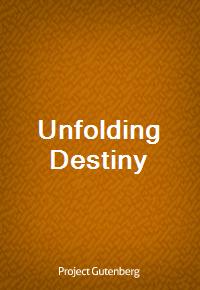 Unfolding Destiny (Ŀ̹)