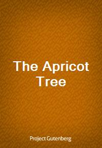 The Apricot Tree (Ŀ̹)