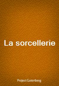 La sorcellerie (Ŀ̹)